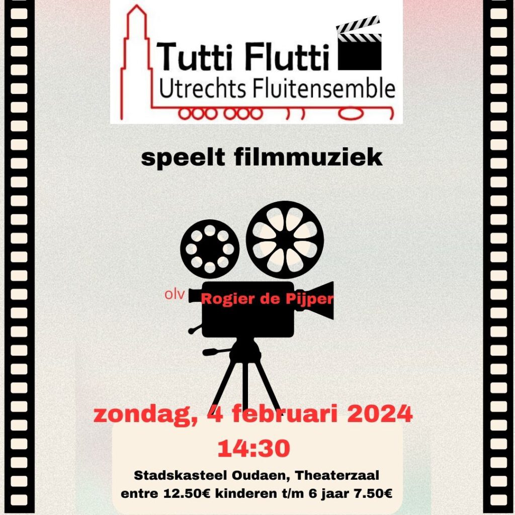 Poster van concert Filmmuziek 4 februari 2024. Entree € 12,50 kinderen t/m 6 jr € 7,50
